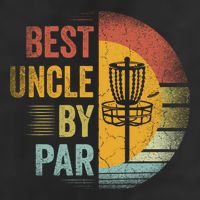 Best Uncle By Par Disc Golf Frisbee Golfer FatherS Day Cool Gift Beanie