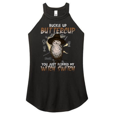 Buckle Up Buttercup You Flipped My Witch Switch Women’s Perfect Tri Rocker Tank