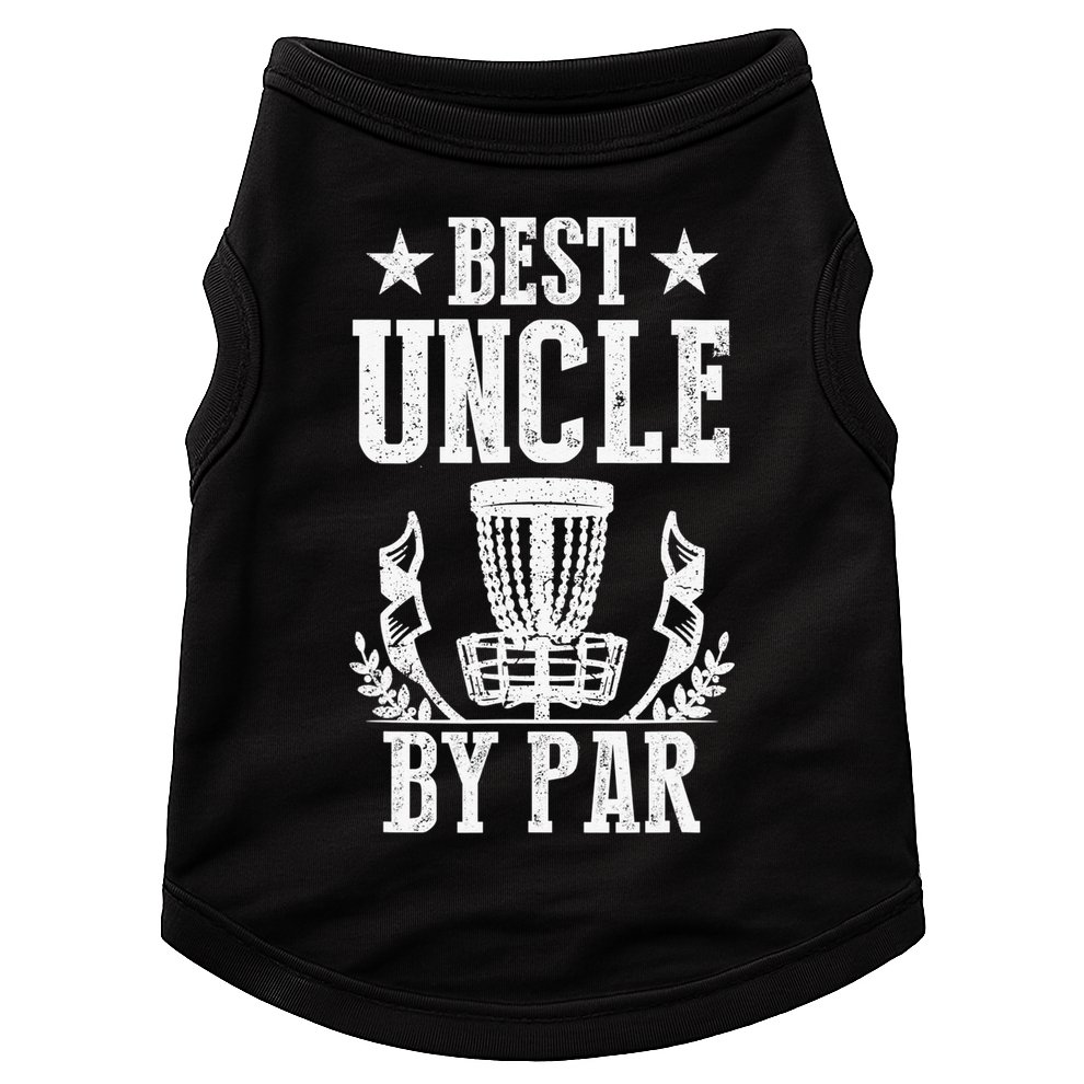 Best Uncle By Par Fathers Day Frisbee Disc Golf Doggie Tank