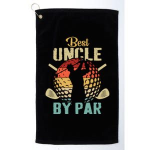 Best Uncle By Par Fathers Day Gift Golf Lover Golfer Platinum Collection Golf Towel