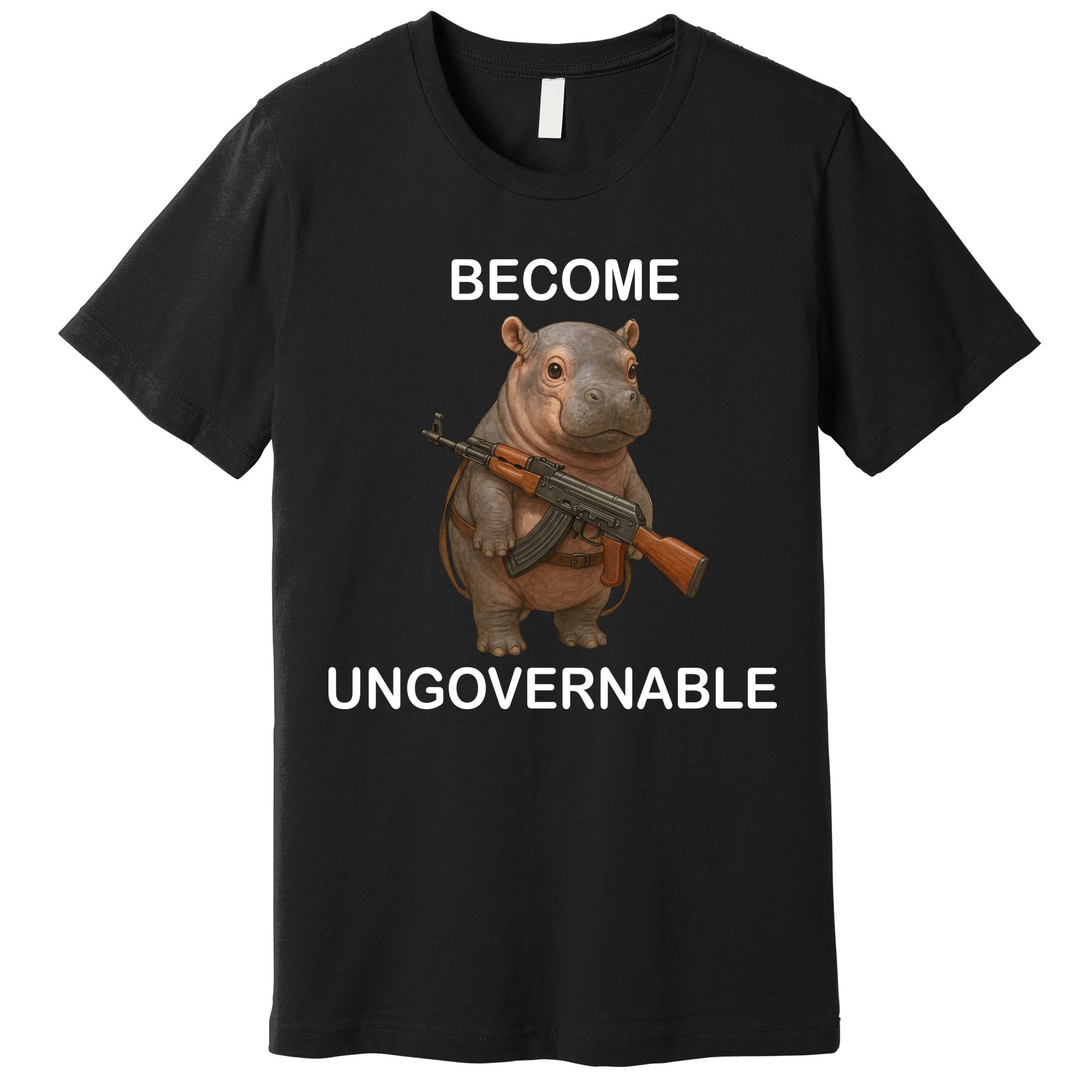 Become Ungovernable Premium T-Shirt