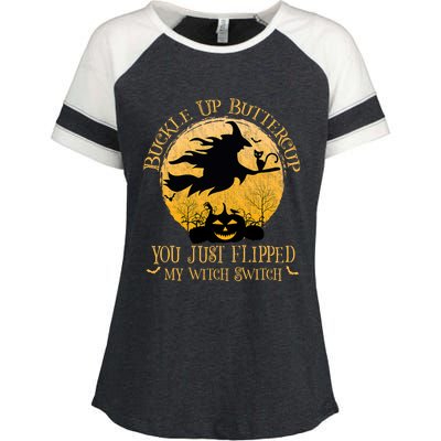 Buckle Up Buttercup You Just Flipped My Witch Switch Enza Ladies Jersey Colorblock Tee