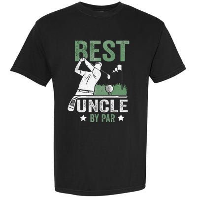 Best Uncle By Par Fathers Day Golf Gift Garment-Dyed Heavyweight T-Shirt