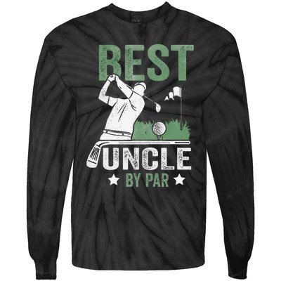 Best Uncle By Par Fathers Day Golf Gift Tie-Dye Long Sleeve Shirt