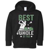 Best Uncle By Par Fathers Day Golf Gift Toddler Hoodie