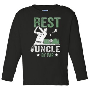 Best Uncle By Par Fathers Day Golf Gift Toddler Long Sleeve Shirt