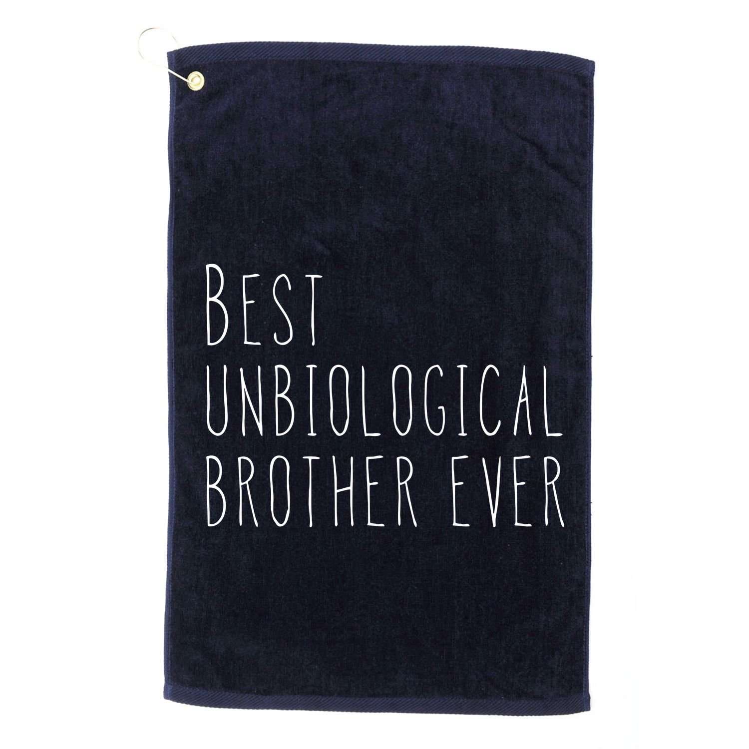 Best Unbiological Brother Ever Gift From Sister For Brother Golf Towel