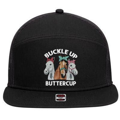 Buckle Up Buttercup Horses 7 Panel Mesh Trucker Snapback Hat