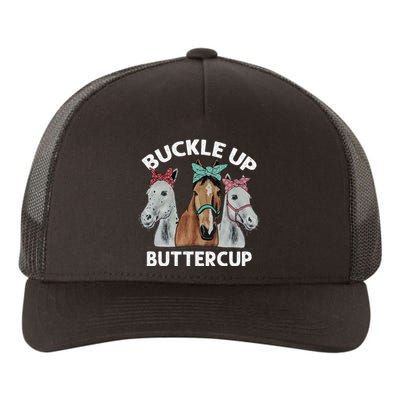 Buckle Up Buttercup Horses Yupoong Adult 5-Panel Trucker Hat