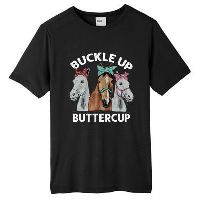 Buckle Up Buttercup Horses Tall Fusion ChromaSoft Performance T-Shirt