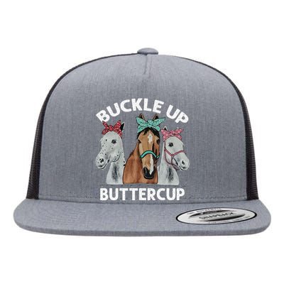 Buckle Up Buttercup Horses Flat Bill Trucker Hat