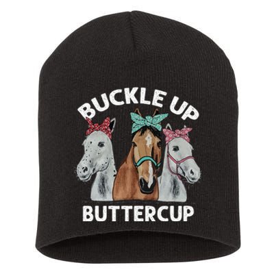 Buckle Up Buttercup Horses Short Acrylic Beanie