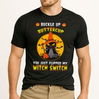 Buckle Up Buttercup You Just Flipped My Switch Performance Shirt