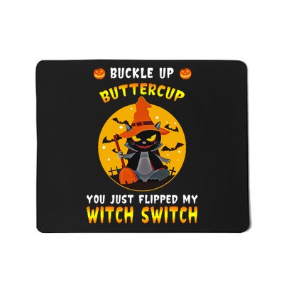 Buckle Up Buttercup You Just Flipped My Switch Mousepad