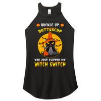 Buckle Up Buttercup You Just Flipped My Switch Women's Perfect Tri Rocker Tank