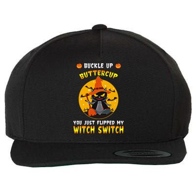 Buckle Up Buttercup You Just Flipped My Switch Wool Snapback Cap