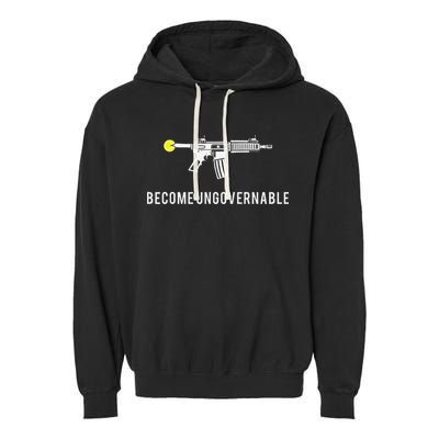 Become Ungovernable Garment-Dyed Fleece Hoodie