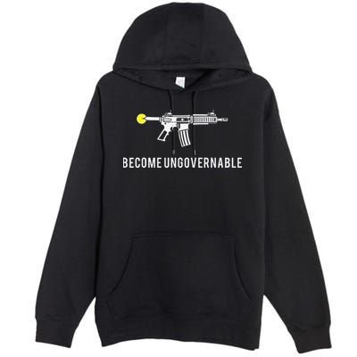 Become Ungovernable Premium Pullover Hoodie