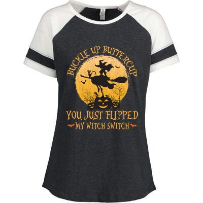 Buckle Up Buttercup You Just Flipped My Witch Switch Gift Enza Ladies Jersey Colorblock Tee