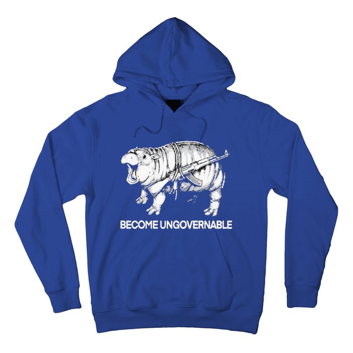 Become Ungovernable Hoodie