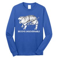 Become Ungovernable Long Sleeve Shirt