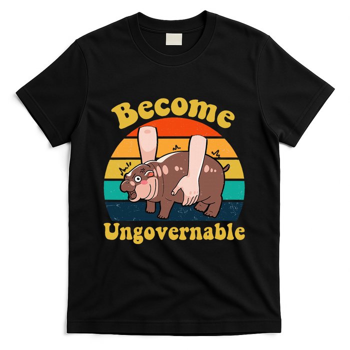 Become Ungovernable Baby Hippo Moo Deng Funny Meme T-Shirt