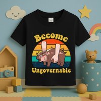 Become Ungovernable Baby Hippo Moo Deng Funny Meme Toddler T-Shirt