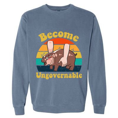 Become Ungovernable Baby Hippo Moo Deng Funny Meme Garment-Dyed Sweatshirt