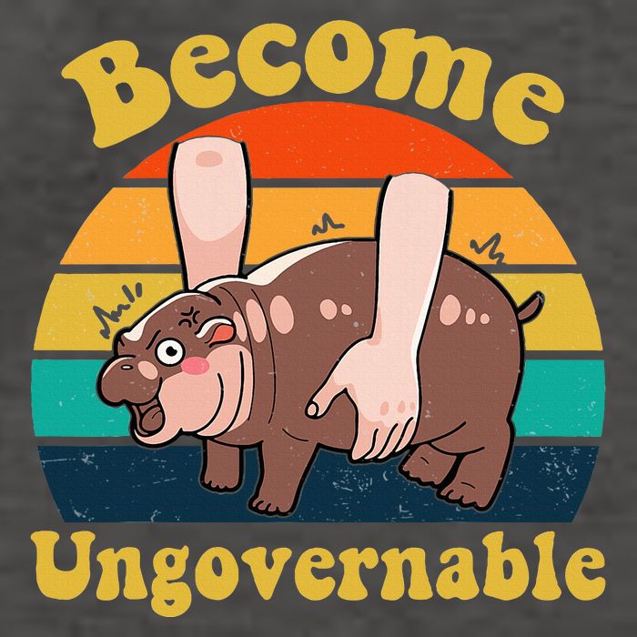 Become Ungovernable Baby Hippo Moo Deng Funny Meme Vector Backpack