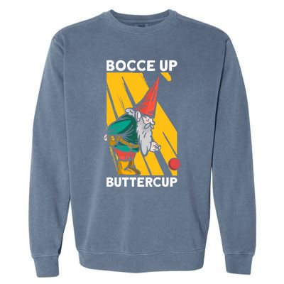 Bocce Up Buttercup Bocce Ball Christmas Gift Garment-Dyed Sweatshirt