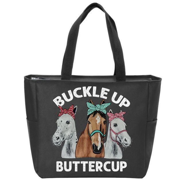 Buckle Up Buttercup Horses Zip Tote Bag