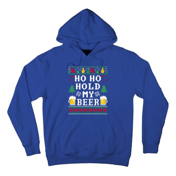 Beer Ugly Christmas Ho Ho Hold My Beer Ing Great Gift Tall Hoodie