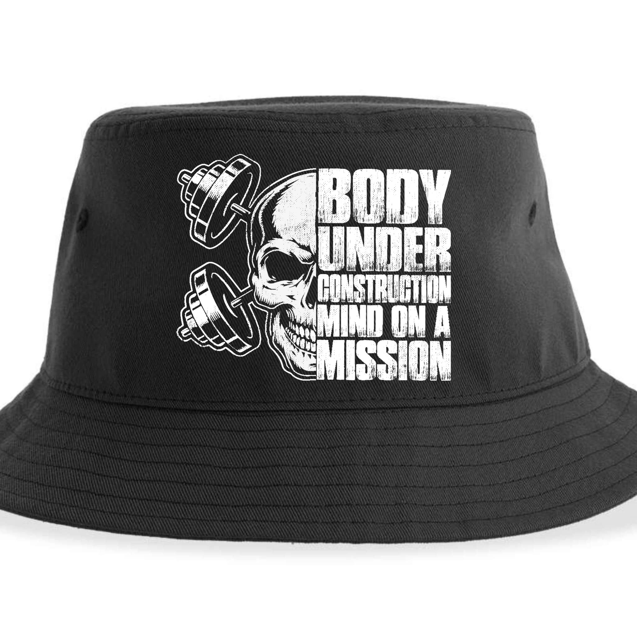 Body Under Construction Mind On A Mission Fitness Lovers Sustainable Bucket Hat