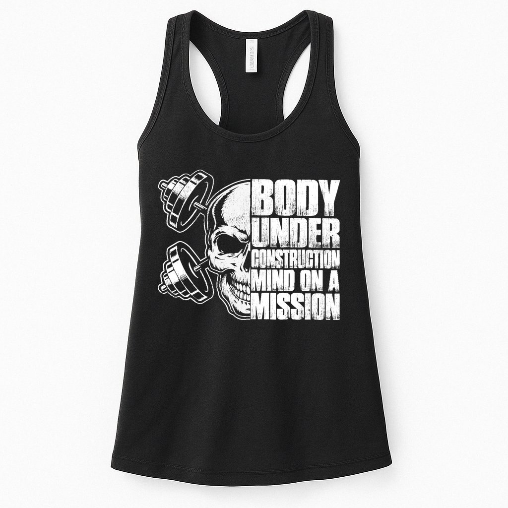 Body Under Construction Mind On A Mission Fitness Lovers Womens Tank Top