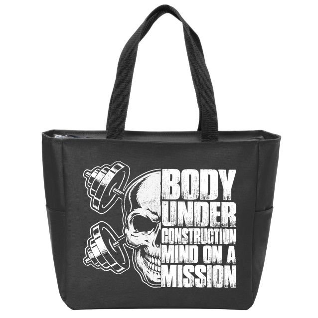 Body Under Construction Mind On A Mission Fitness Lovers Zip Tote Bag