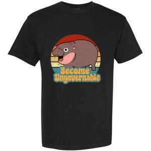 Become Ungovernable Cute Baby Hippo Moo Deng Funny Saying Garment-Dyed Heavyweight T-Shirt