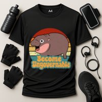 Become Ungovernable Cute Baby Hippo Moo Deng Funny Saying Cooling Performance Crew T-Shirt