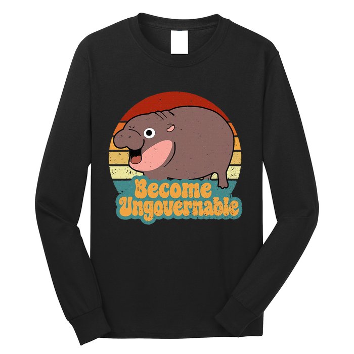 Become Ungovernable Cute Baby Hippo Moo Deng Funny Saying Long Sleeve Shirt