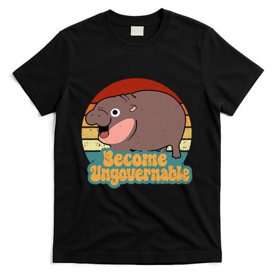 Become Ungovernable Cute Baby Hippo Moo Deng Funny Saying T-Shirt