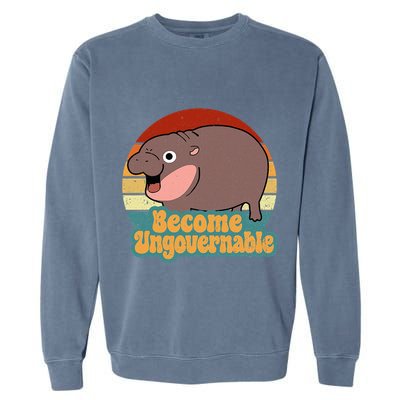Become Ungovernable Cute Baby Hippo Moo Deng Funny Saying Garment-Dyed Sweatshirt
