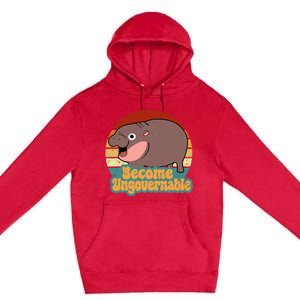 Become Ungovernable Cute Baby Hippo Moo Deng Funny Saying Premium Pullover Hoodie