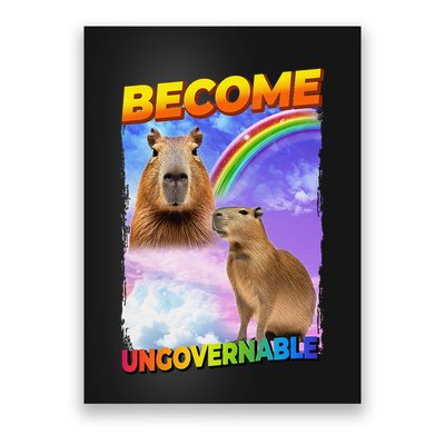 Become Ungovernable Capybara Capibara Pop Culture Poster