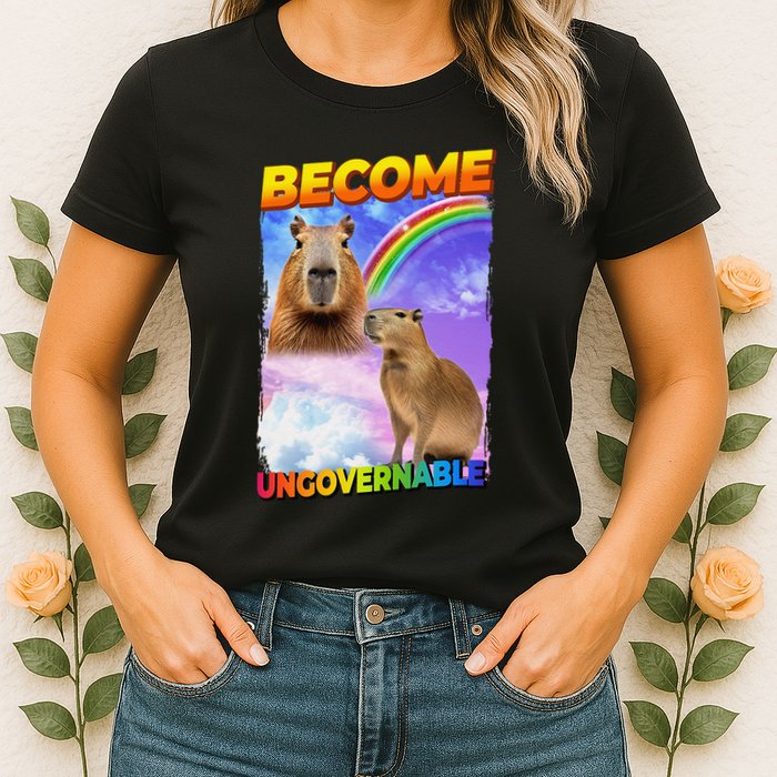 Become Ungovernable Capybara Capibara Pop Culture Womens T-Shirt