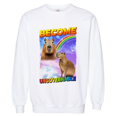 Become Ungovernable Capybara Capibara Pop Culture Garment-Dyed Sweatshirt