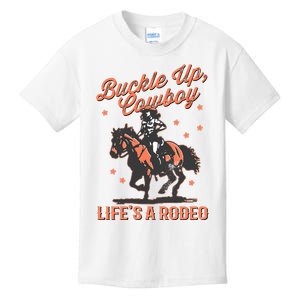 Buckle Up Cowboy LifeS A Rodeo Kids T-Shirt