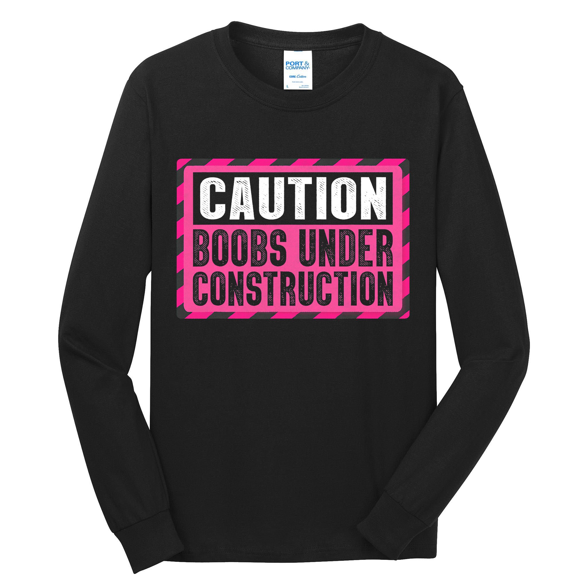 Boobs Under Construction Mastectomy Breast Cancer Warrior Tall Long Sleeve T-Shirt