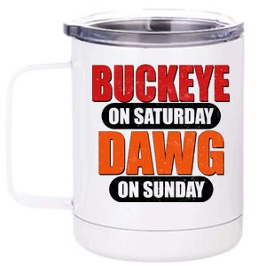 Buckeye On Saturday Dawg On Sunday 12 oz Stainless Steel Tumbler Cup