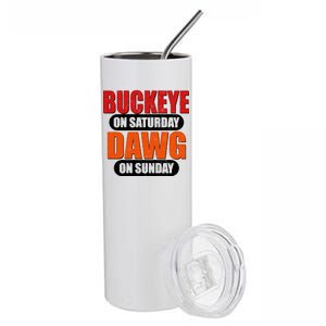 Buckeye On Saturday Dawg On Sunday Stainless Steel Tumbler