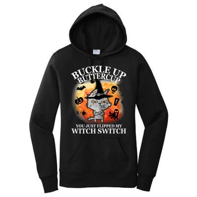Buckle Up Buttercup You Just Flipped My Witch Switch Halloween Cat Women's Pullover Hoodie