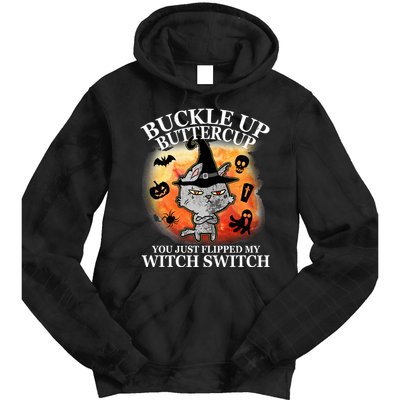 Buckle Up Buttercup You Just Flipped My Witch Switch Halloween Cat Tie Dye Hoodie